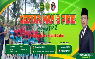 PEMBUKAAN GEMATIP KE 2 MAN 3 PIDIE DALAM MENYAMBUT TAHUN PEMBELAJARAN 2026-2027 DILAKSANAKAN DENGAN MERIAH